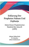 Erklarung Der Propheten Nahum Und Zephanja