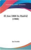 El Ano 1808 En Madrid (1908)