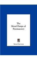 The Moral Design of Freemasonry