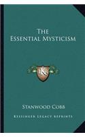 The Essential Mysticism