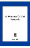 Romance of the Sawtooth