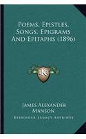 Poems, Epistles, Songs, Epigrams and Epitaphs (1896)