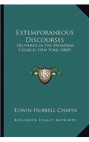 Extemporaneous Discourses