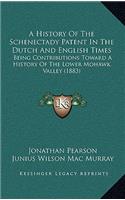 A History of the Schenectady Patent in the Dutch and English Times