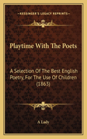 Playtime with the Poets