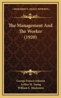 The Management And The Worker (1920)