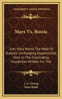 Marx Vs. Russia