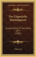 Das Ungarische Handelsgesetz