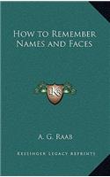 How to Remember Names and Faces