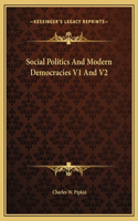 Social Politics And Modern Democracies V1 And V2