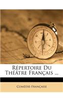 Répertoire Du Théâtre Français ...