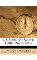 A Manual of North Carolina [serial]