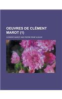 Oeuvres de Clement Marot (1 )
