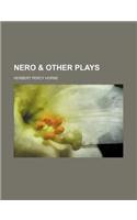 Nero & Other Plays