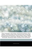 Articles on Space Hazards, Including: Micrometeoroid, Space Debris, United States Space Surveillance Network, Spaceflight Osteopenia, Inter-Agency Space Debris Coordination Committee, Pr(English)