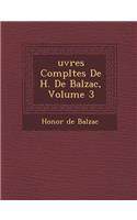 Uvres Completes de H. de Balzac, Volume 3: (French)