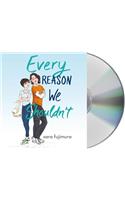 Every Reason We Shouldn't