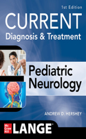 Current Diagnosis and Treatment Pediatric Neurology