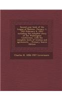 Second Year Book of the League of Nations, January 1, 1921-February 6, 1922; Including the Complete Story of the Washington Conference, with the Complete Texts of Treaties and Agreements