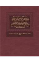 Private Lives of Kaiser William II, and His Consort; Secret History of the Court of Berlin, from the Papers and Diaries of Ursula, Countess Von Eppinghoven, Dame Du Palais to Her Majesty the Empress-Queen - Primary Source Edition