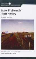 Bundle: Texas: Crossroads of North America, 2nd + Major Problems in Texas History, 2nd