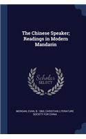 Chinese Speaker; Readings in Modern Mandarin
