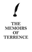 The Memoirs of Terrence Affirmations Workbook Positive Affirmations Workbook Includes: Mentoring Questions, Guidance, Supporting You