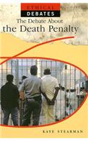 Debate about the Death Penalty