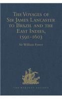 Voyages of Sir James Lancaster to Brazil and the East Indies, 1591-1603