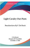 Light Cavalry Out-Posts