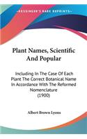 Plant Names, Scientific And Popular