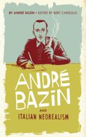 Andre Bazin and Italian Neorealism