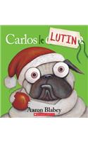 Carlos le Lutin