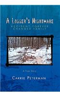 A Logger's Nightmare: Accident Forever Changes Family(English)