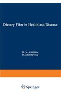 Dietary Fiber in Health and Disease