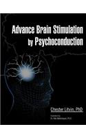 Advance Brain Stimulation by Psychoconduction