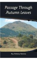 Passage Through Autumn Leaves