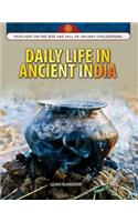 Daily Life in Ancient India