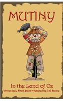 Mutiny In The Land Of Oz