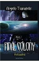 Final Colony Reloaded