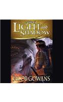 Tale of Light and Shadow Lib/E