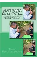 Vivir Para El Cuento...
