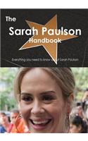 The Sarah Paulson Handbook - Everything You Need to Know about Sarah Paulson