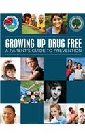 Growing Up Drug Free
