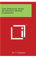 Spiritual Sense Of Dante's Divina Commedia