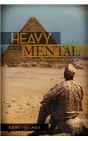 Heavy On The Mental