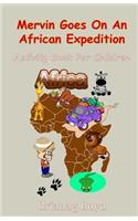 Mervin Goes On An African Expedition