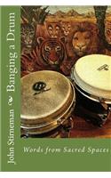 Banging a Drum