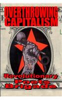Overthrowing Capitalism