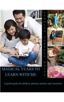 Magical Years To Learn With Me